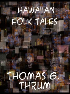 cover image of Hawaiian Folk Tales a Collection of Native Legends